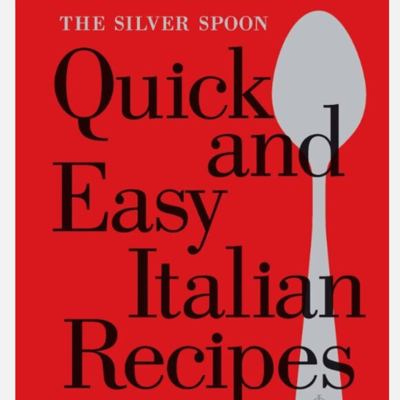 THE SILVER SPOON QUICK AND EASY ITALIAN RECIPES - Picture 1 of 9